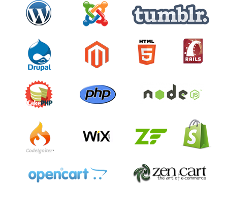 Wordpress, Joomla, Tumblr., Drupal, Magento, HTML5, Rails, Cake PHP, PHP, node JS, Code Igniter, WIX, Opencart, Zencart